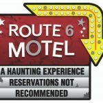 Route 6 Motel – Haunted House