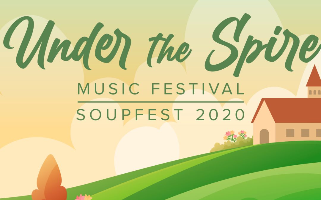Under the Spire Music Festival: Soupfest 2022
